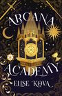 Elise Kova: Arcana Academy, Buch