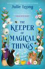 Titel: "The Keeper of Magical Things". Bunte Illustration mit Blumen, Tieren, Büchern und magischen Objekten.