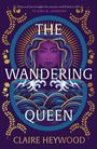 "THE WANDERING QUEEN, Claire Heywood" steht auf lila Hintergrund mit einer dekorativen Zeichnung einer Frau und goldenen Blättern.