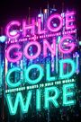 Chloe Gong: Coldwire, Buch