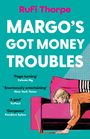 Rufi Thorpe: Margo's Got Money Troubles, Buch