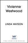 Linda Watson: Vivienne Westwood, Buch