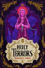 Margaret Owen: Holy Terrors, Buch