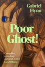 Gabriel Flynn: Poor Ghost!, Buch