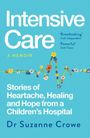 Suzanne Crowe: Intensive Care, Buch