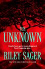 "THE UNKNOWN" und "RILEY SAGER" in großen Buchstaben, Baum vor rotem Hintergrund, mysteriöse Stimmung.
