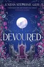Text: "Jordan Stephanie Gray, 'A deliciously dark and viciously sexy romance' - Stephanie Garber, DEVOURD." Illustration: Zwei Wölfe flankieren einen Thron, umgeben von rosa Blumen und Ranken auf blauem Hintergrund.