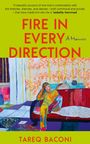 Tareq Baconi: Fire in Every Direction, Buch