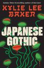 Kylie Lee Baker: Japanese Gothic, Buch
