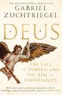Text: "Deus", "Gabriel Zuchtriegel", "Final cover to be revealed". Unten ein Logo mit "Hodder & Stoughton".