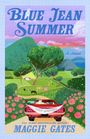 Maggie Gates: Blue Jean Summer, Buch