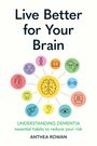 "Live Better For Your Brain" und "ANTHEA ROWAN", gelbes Drachen-Logo mit "yellow kite", "FINAL COVER TO BE REVEALED".
