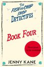 "The Fish and Chip Shop Detectives: Book Four" in eleganter Schrift. Unten steht "Jenny Kane". Roter Kreis: "Final cover to be revealed".