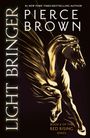 Der Text lautet: "Light Bringer, Pierce Brown, Book 6 of the Red Rising Series." Ein goldener Pegasus vor dunklem Hintergrund.