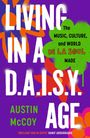 Text: "Living in a D.A.I.S.Y. Age" von Austin McCoy. Hintergrund: Bunte Blumenillustration in Lila, Grün, Orange und Rot.