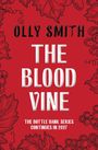 „OLLY SMITH THE BLOOD VINE. THE BOTTLE BANK SERIES CONTINUES IN 2027.“ Roter Hintergrund mit Weinlaub und Trauben.