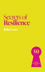 John Lees: Secrets of Resilience, Buch