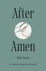 Tyler Staton: After Amen, Buch