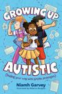 Niamh Garvey: Growing Up Autistic (finding your way with simple strategies), Buch