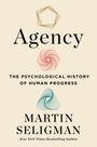 Titel: Agency. Untertitel: The Psychological History of Human Progress. Autor: Martin Seligman. Drei geometrische Muster.