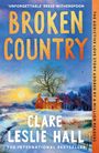 "Broken Country", oben: "UNFORGETTABLE", Reese Witherspoon, Seite: "THE ADDICTIVE LOVE STORY..." Schneelandschaft, Haus, Baum.