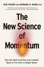 Don Yaeger: The New Science of Momentum, Buch