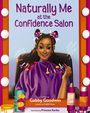 Gabby Goodwin: Naturally Me at the Confidence Salon, Buch