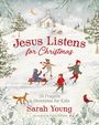 Sarah Young: Jesus Listens for Christmas, Buch