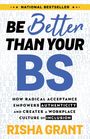 Risha Grant: Be Better Than Your Bs, Buch