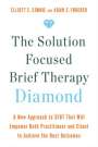 Elliott E Connie: The Solution Focused Brief Therapy Diamond, Buch