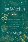 Mia Magik: Intuwitchin, Buch