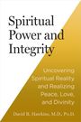 David R Hawkins: Spiritual Power and Integrity, Buch