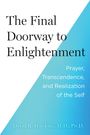 David R Hawkins: The Final Doorway to Enlightenment, Buch