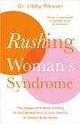 Libby Weaver: Rushing Woman's Syndrome, Buch