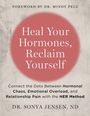Sonya Jensen: Heal Your Hormones, Reclaim Yourself, Buch