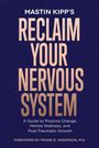 Mastin Kipp: Reclaim Your Nervous System, Buch