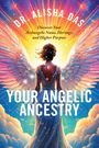 Alisha Das: Your Angelic Ancestry, Buch