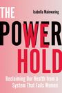 Isabella Mainwaring: The Power We Hold, Buch
