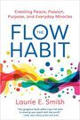 Laurie E Smith: Smith, L: Flow Habit, Buch