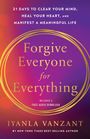 Iyanla Vanzant: Forgive Everyone for Everything, Buch