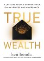 Ken Honda: True Wealth, Buch