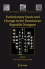 : Evolutionary Stasis and Change in the Dominican Republic Neogene, Buch