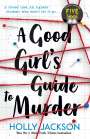 Holly Jackson: A Good Girl's Guide to Murder, Buch