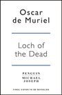 Oscar De Muriel: Loch of the Dead, Buch