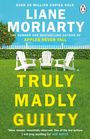 Liane Moriarty: Truly Madly Guilty, Buch