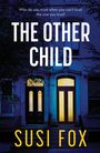 Susi Fox: The Other Child, Buch