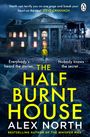 Alex North: The Half Burnt House, Buch