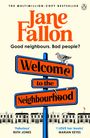 Jane Fallon: Welcome to the Neighbourhood, Buch