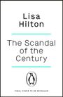 Lisa Hilton: The Scandal of the Century, Buch