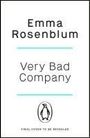 Emma Rosenblum: Very Bad Company, Buch